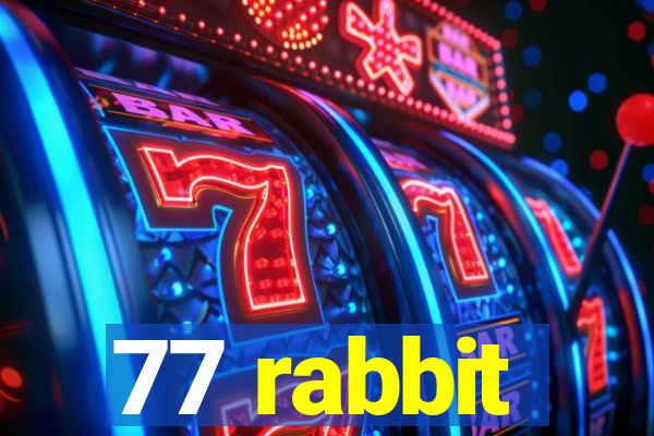 77 rabbit